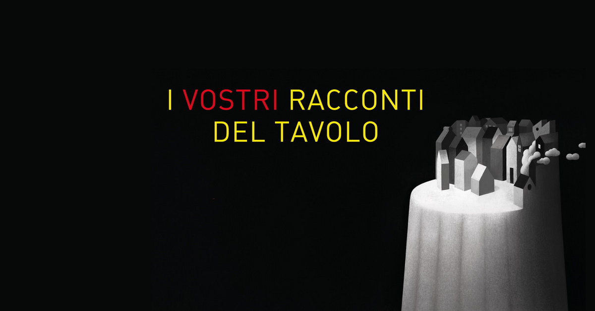 I vostri racconti del tavolo