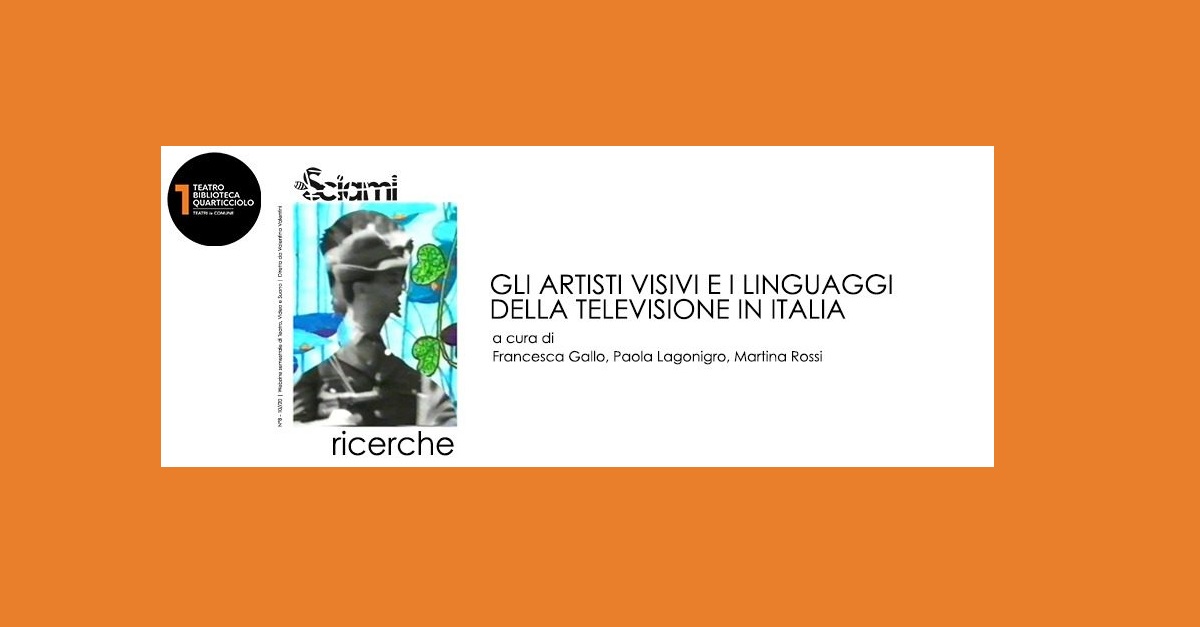 Gli artisti visivi e i linguaggi della televisione in Italia