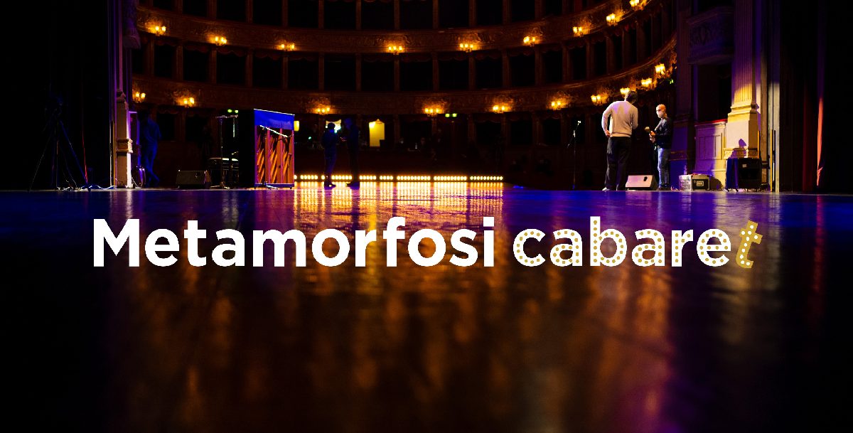 Metamorfosi cabaret – nona puntata