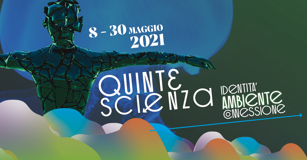 QUINTESCIENZA. IDENTITA’, AMBIENTE, CONNESSIONE