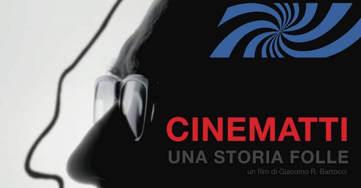 Cinematti – Una storia folle