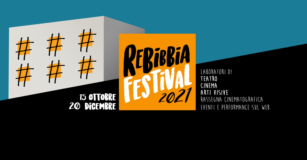 REBIBBIA FESTIVAL 2021