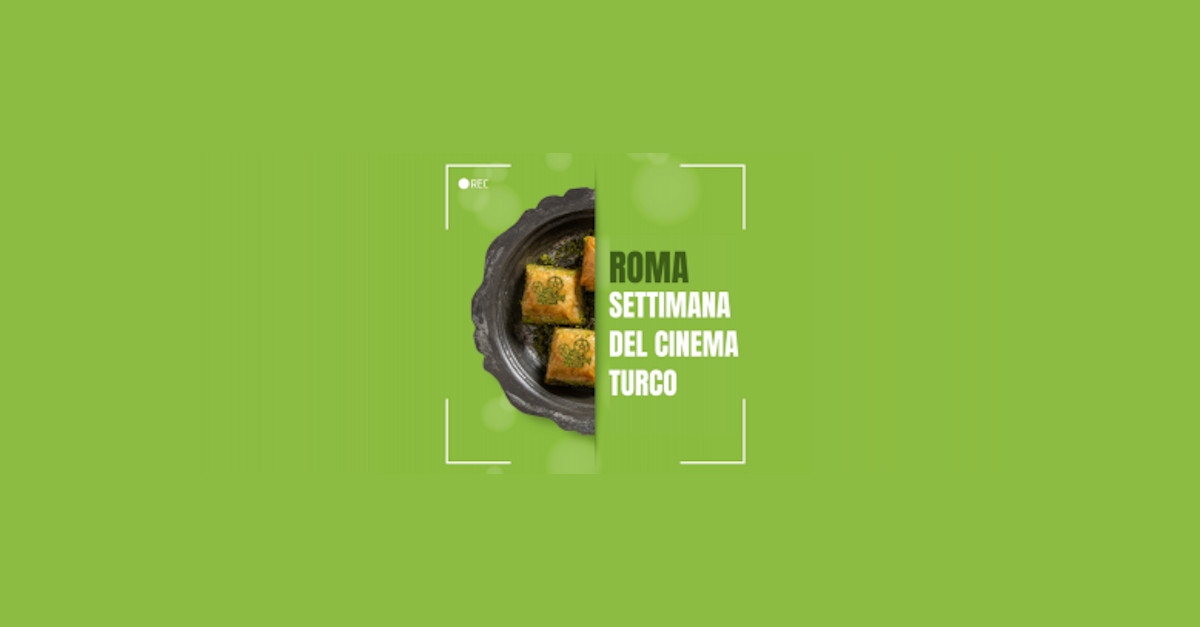Festival del Cinema Turco Festival del Cinema Turco