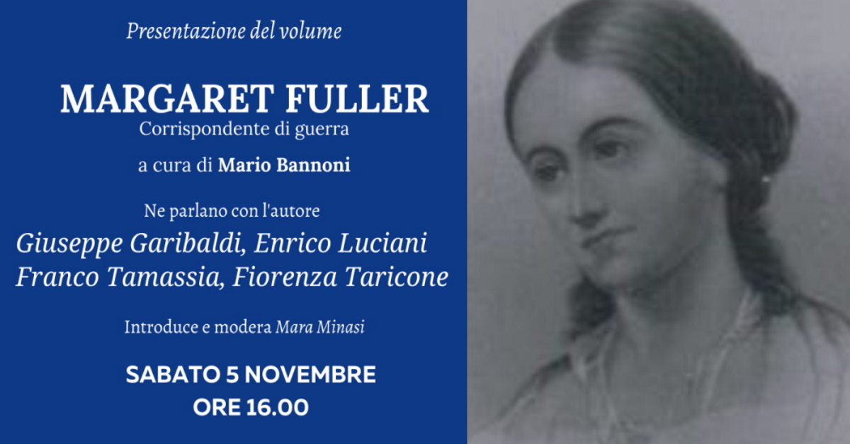 Presentazione del volume Margaret Fuller corrispondente di guerra