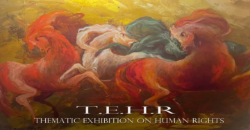 T.E.H.R. – THEMATIC EXHIBITION ON HUMAN RIGHTS