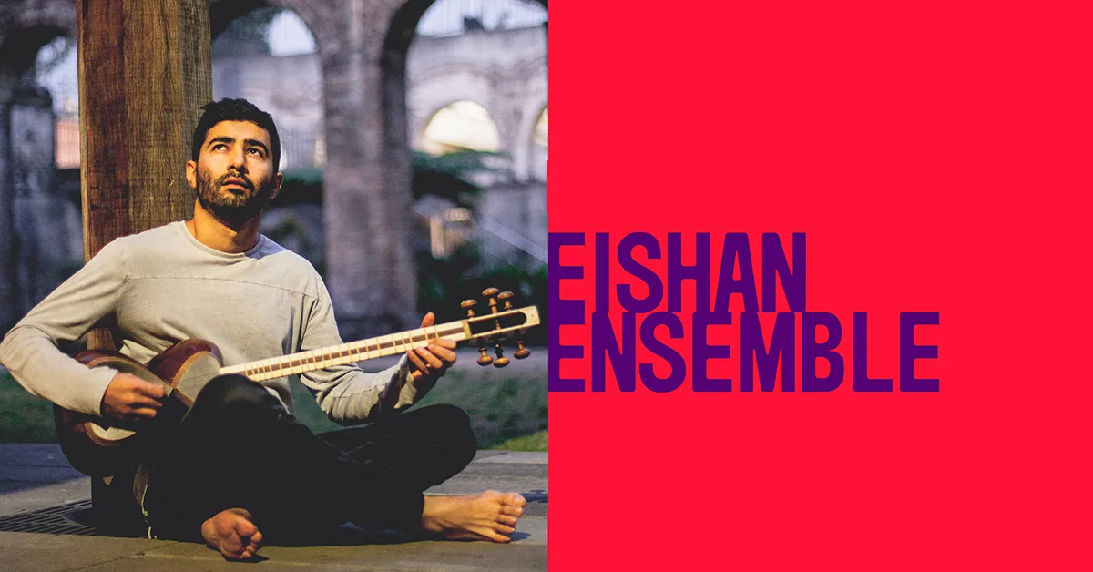 Eishan Ensamble Eishan Ensamble