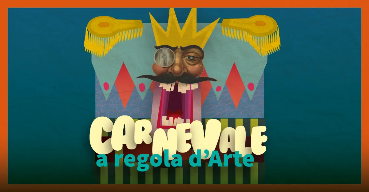 Carnevale…a regola d’arte