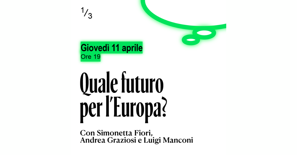Quale futuro per l’Europa?