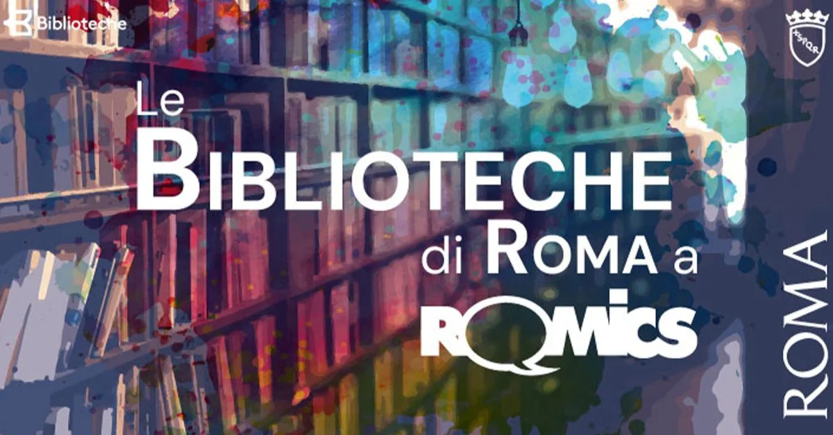 Le Biblioteche di Roma a Romics