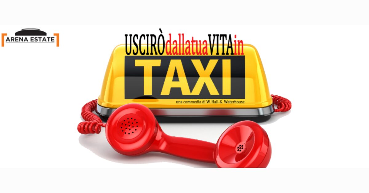 USCIRÒ DALLA TUA VITA IN TAXI