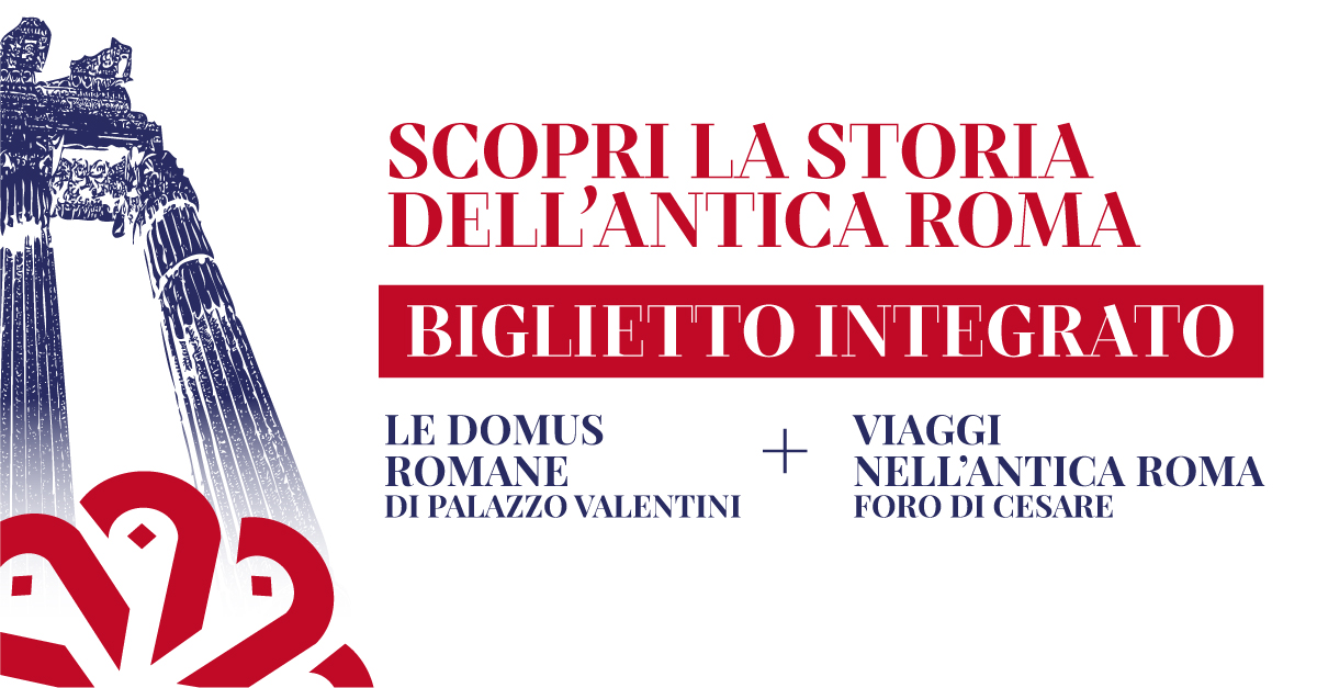 Dal 9 agosto il biglietto integrato per le Domus di Palazzo Valentini e il Viaggio nel Foro di Cesare