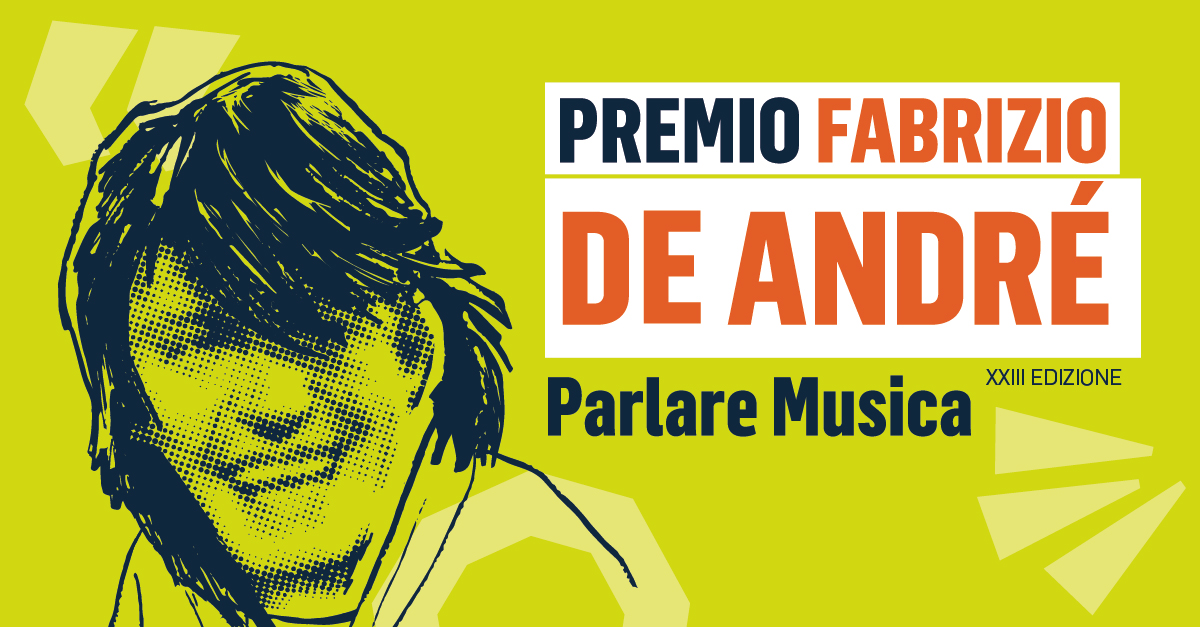 GRANDE SUCCESSO PER LA 23ª EDIZIONE DEL PREMIO FABRIZIO DE ANDRÉ PARLARE MUSICA