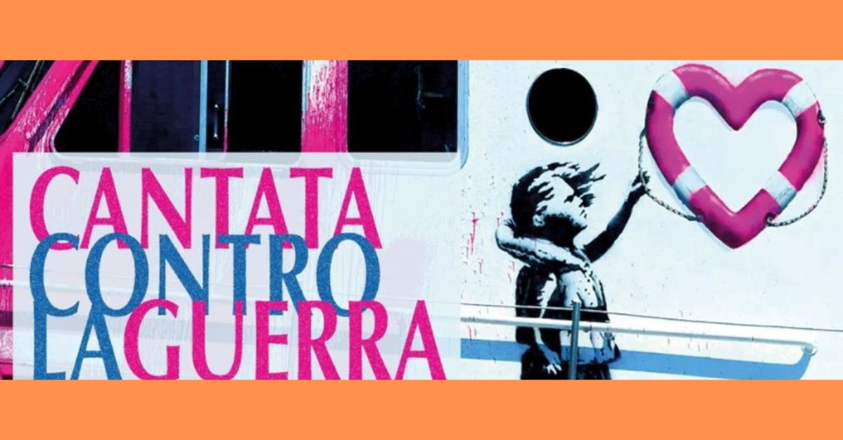 CANTATA CONTRO LA GUERRA | O “LA RIVOLTOSA” CANTATA CONTRO LA GUERRA | O “LA RIVOLTOSA”