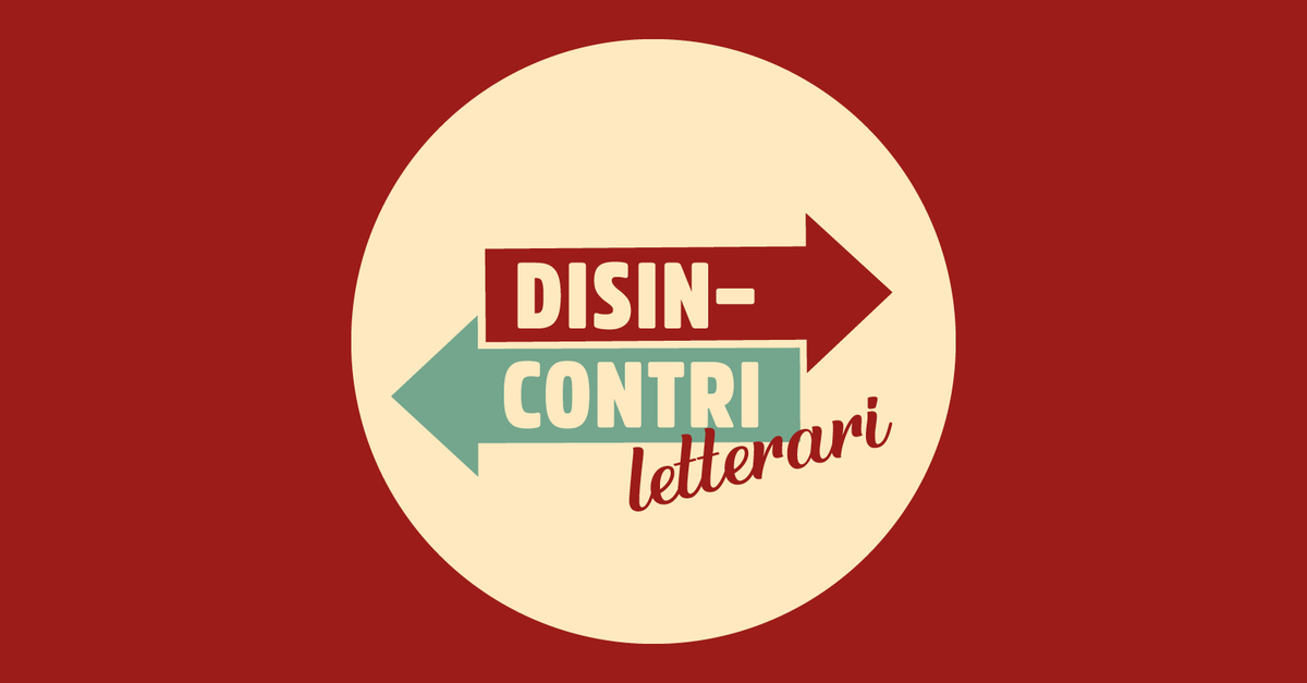 DISINCONTRI LETTERARI
