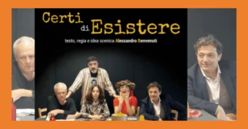 CERTI DI ESISTERE