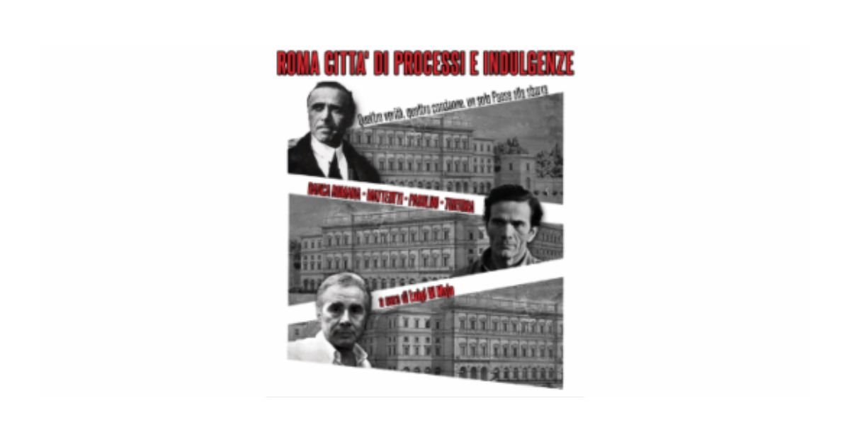 ROMA CITTÀ DI PROCESSI E INDULGENZE