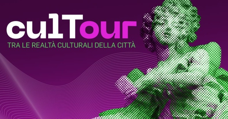 CULTOUR TRA LE REALTÀ CULTURALI DELLA CITTÀ  