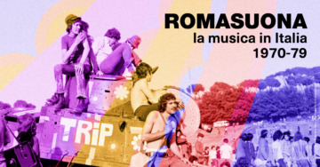 ROMASUONA. La musica in Italia 1970-1979