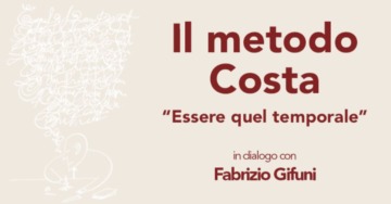 Il metodo Costa. Essere quel temporale