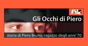 Gli occhi di Piero | Storia di Piero Bruno, un ragazzo degli anni ‘70