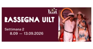 Rassegna UILT | Settimana 2