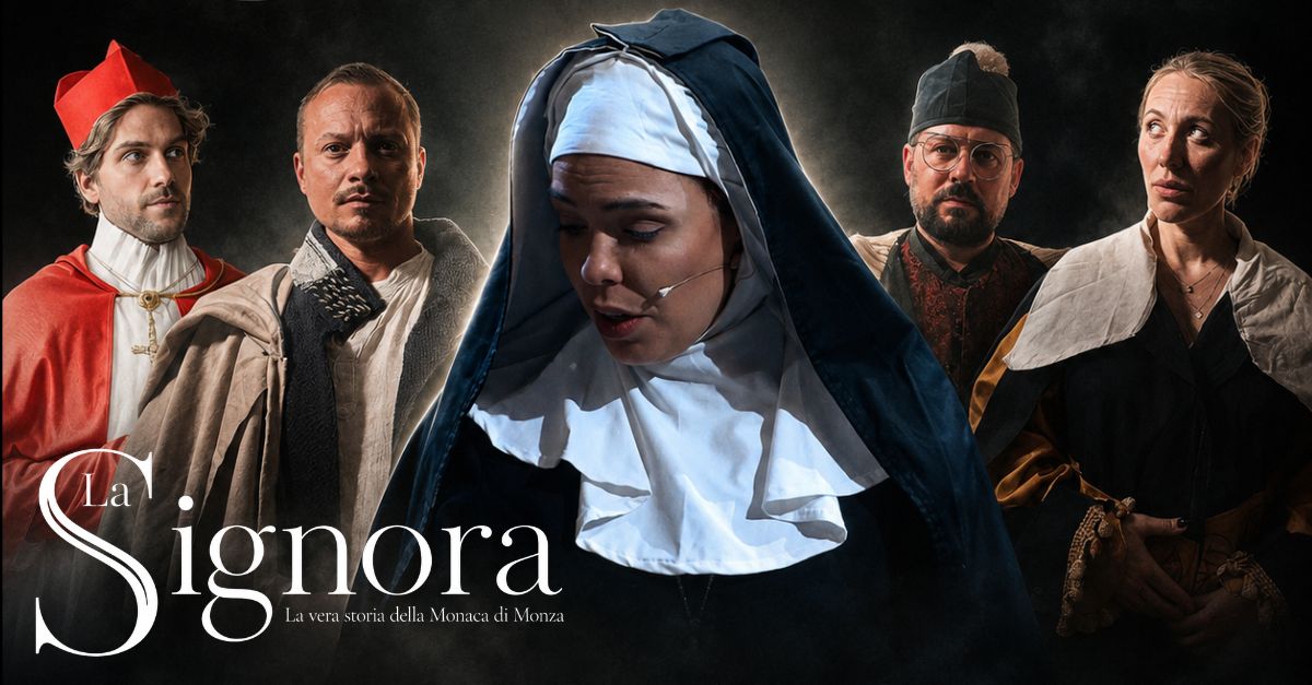 La Signora. La vera storia della Monaca di Monza