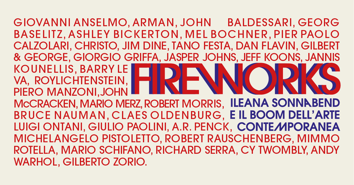 Fireworks. Ileana Sonnabend e il boom dell’arte contemporanea