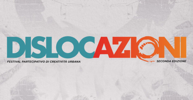 DislocAzioni Festival partecipativo di creatività urbana