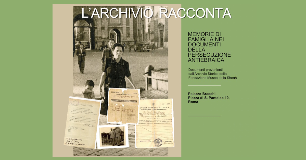 L’archivio racconta. Memorie di famiglia nei documenti della persecuzione antiebraica