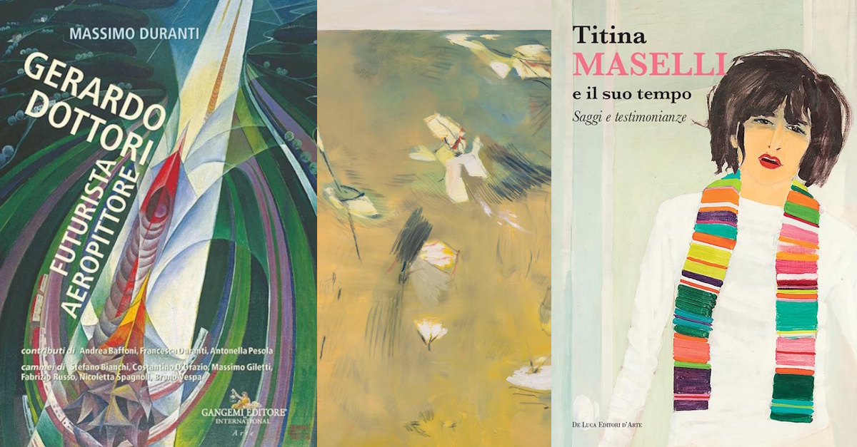 Tre presentazioni editoriali dedicate a Gerardo Dottori, Elisa Montessori e Titina Maselli